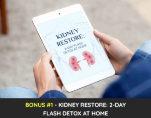 KIDNEY RESTORE 2-DAY FLASH DETOX AT HOME